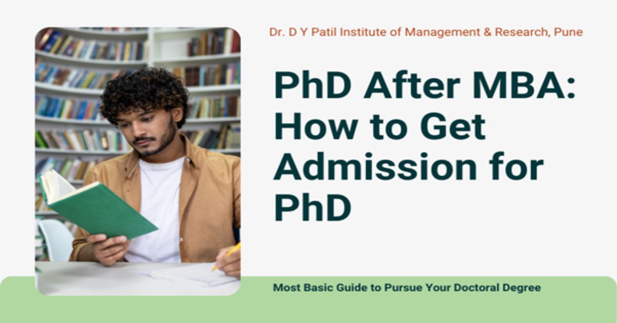 PHD After MBA: How to Get Admission for PHD