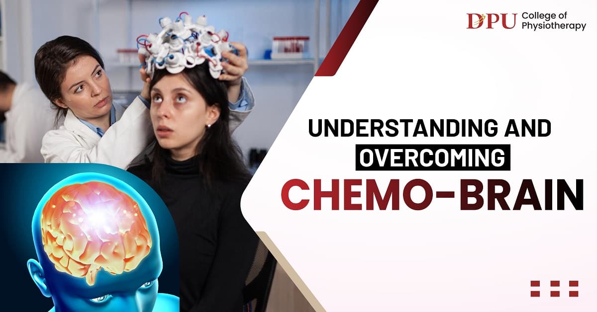 Understanding and Overcoming Chemo-Brain