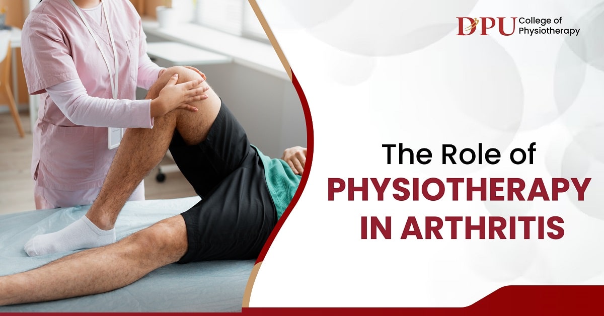 The Role of Physiotherapy in Arthritis