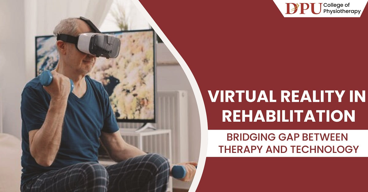 Virtual Reality in Rehabilitation: Bridging Gap between Therapy and Technology