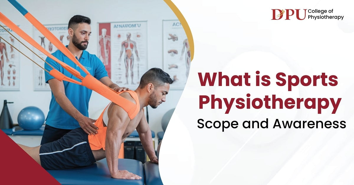 What is Sports Physiotherapy? – Scope and Awareness