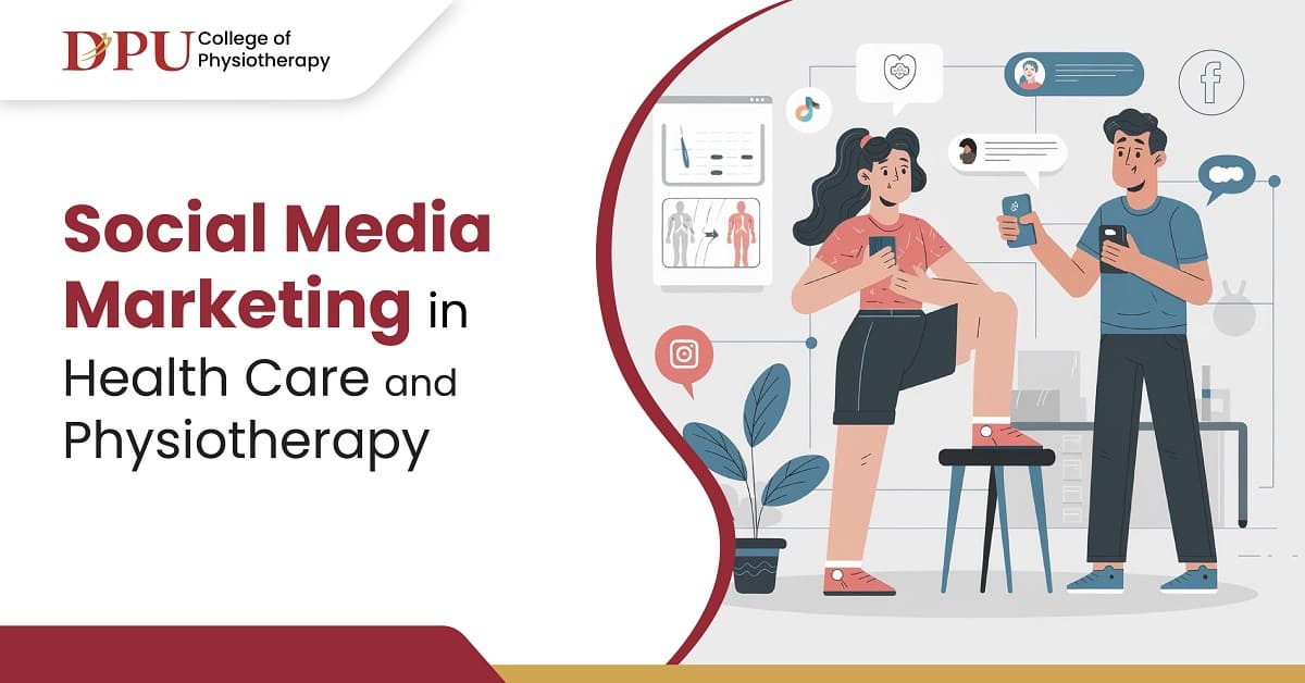 Social Media Marketing in Health Care and Physiotherapy