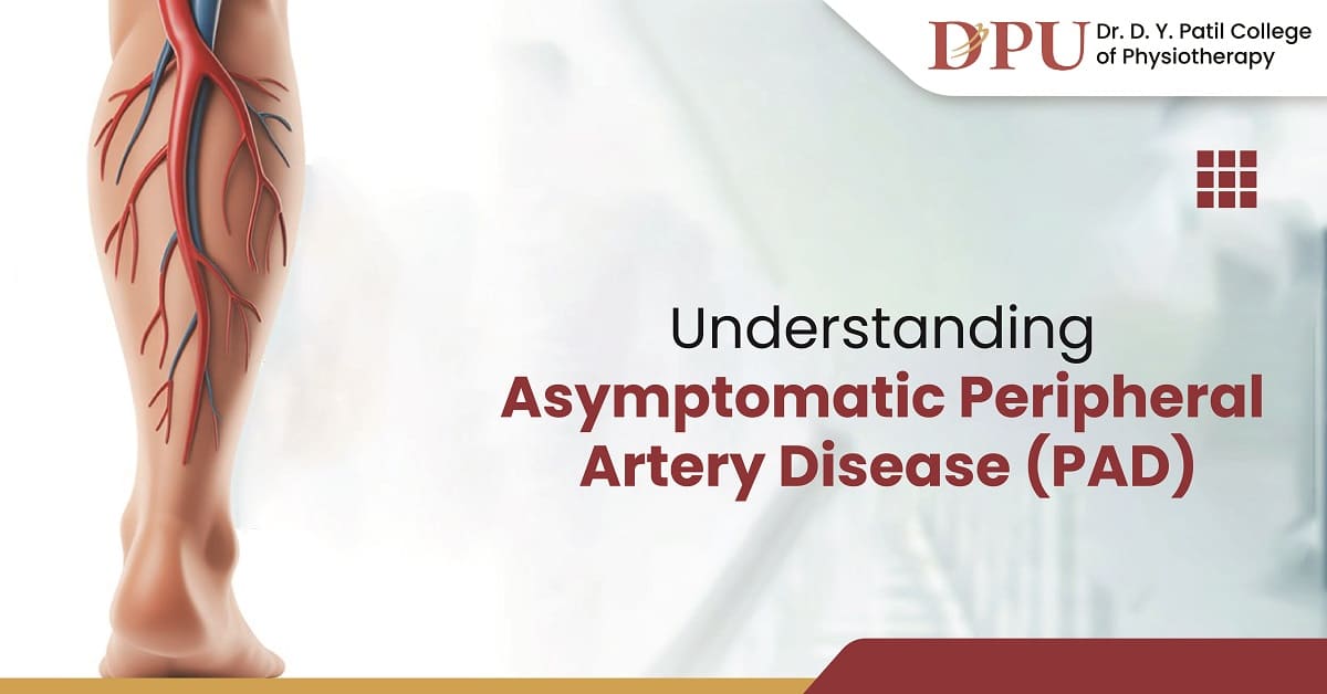 Understanding Asymptomatic Peripheral Artery Disease (PAD)