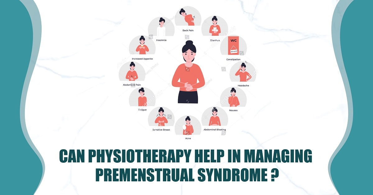 Can Physiotherapy Help in Managing Premenstrual Syndrome?