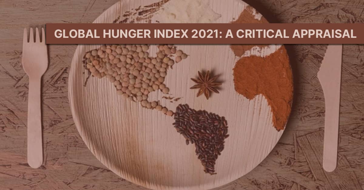 Global Hunger Index 2021: a Critical Appraisal