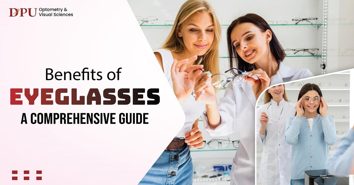 Benefits of Eyeglasses a Comprehensive Guide