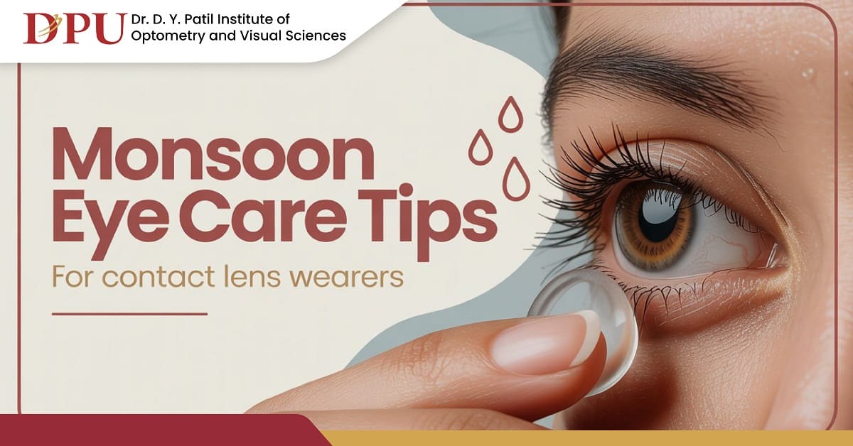 Monsoon Eye Care Tips for Contact Lens Wearers