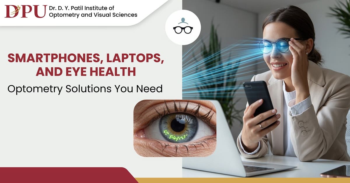 Smartphones, Laptops, and Eye Health: Optometry Solutions You Need