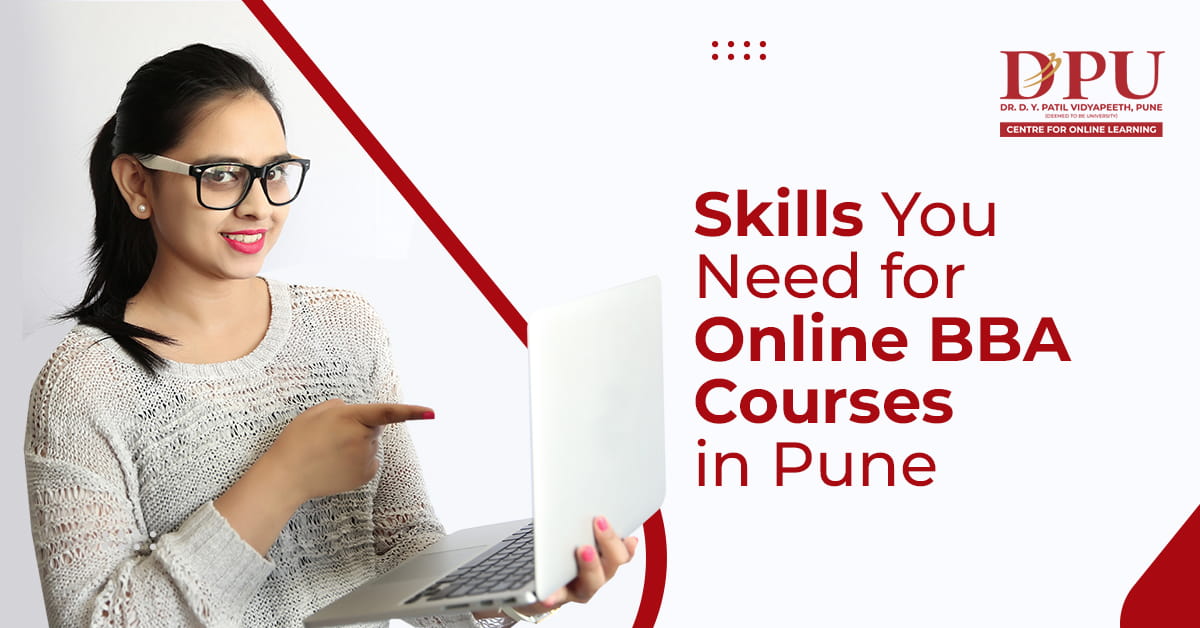 Skills You Need for Online BBA Courses in Pune