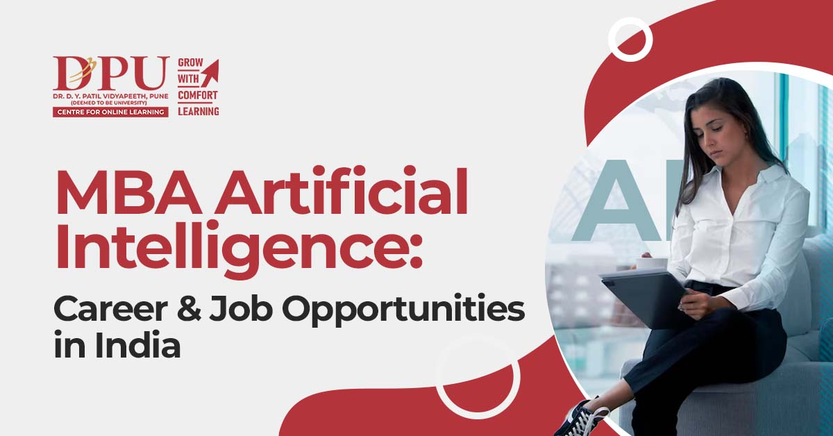 MBA Artificial Intelligence: Career & Job Opportunities in India