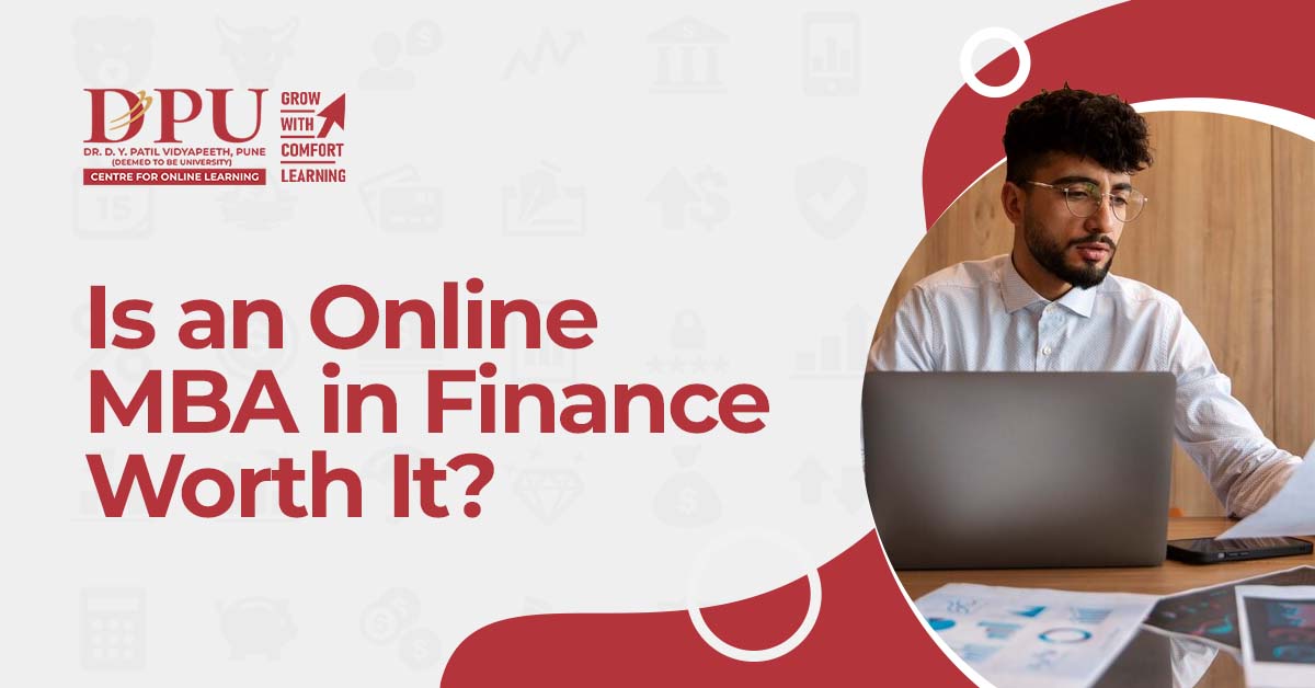 Is an Online MBA in Finance Worth It? Key Insights Before You Enroll