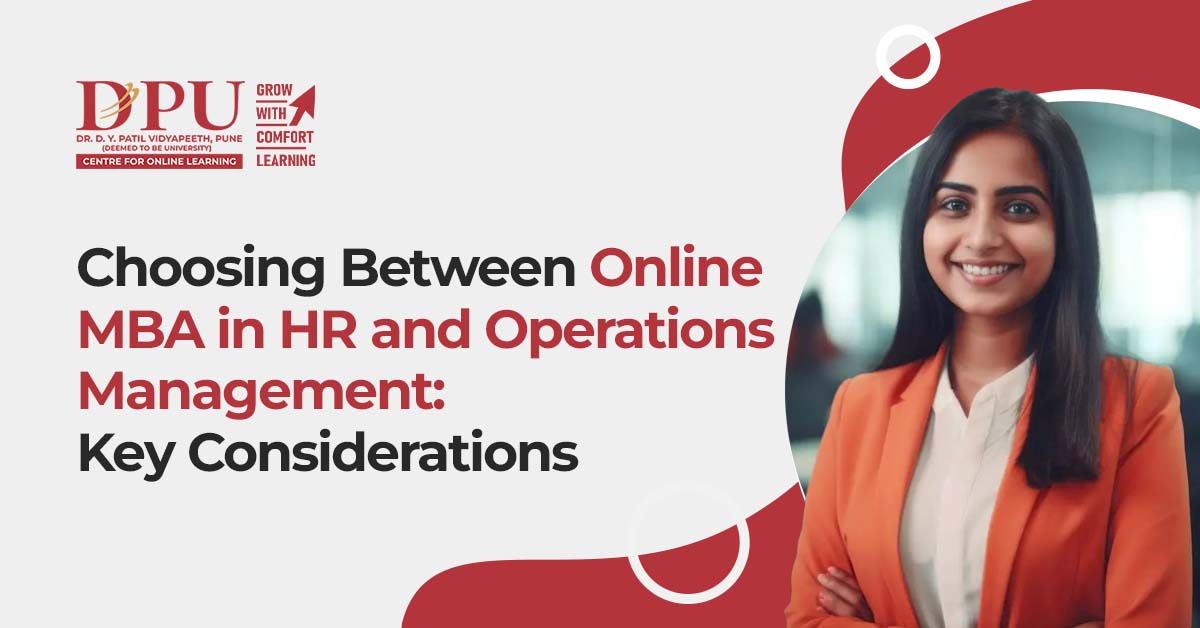 Choosing Between Online MBA in HR and Operations Management: Key Considerations