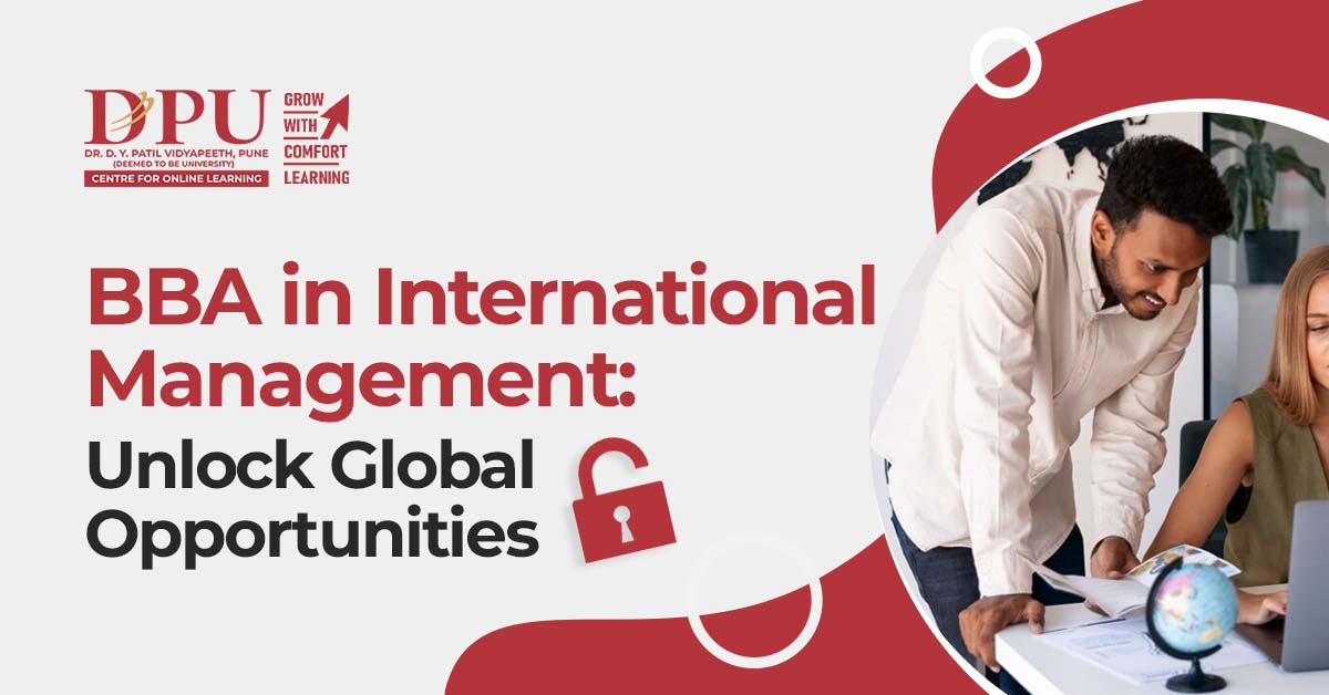 BBA in International Management: Unlock Global Opportunities