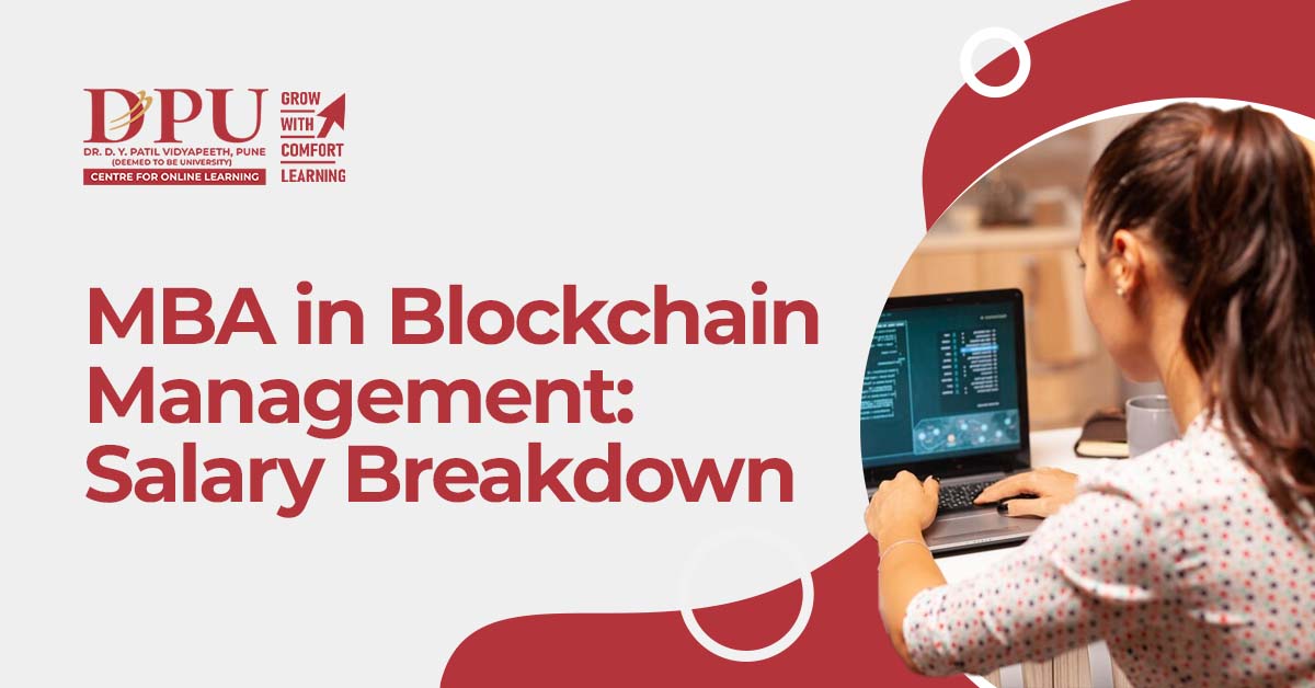 MBA in Blockchain Management: Salary Breakdown