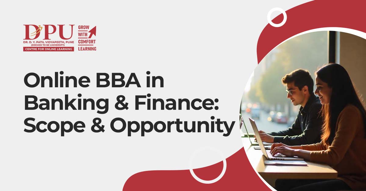 Online BBA in Banking & Finance: Scope & Opportunity