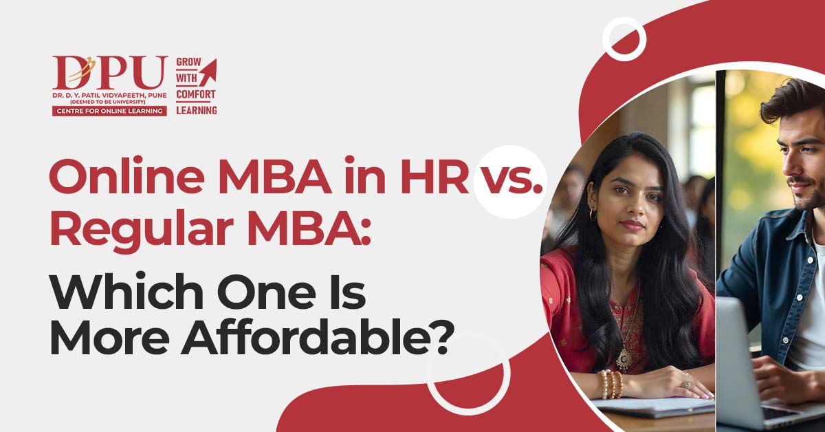 Online MBA in HR vs. Regular MBA: Which One Is More Affordable?