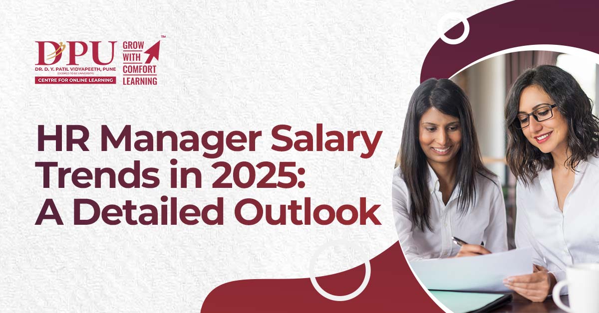 HR Manager Salary Trends in 2025: A Detailed Outlook