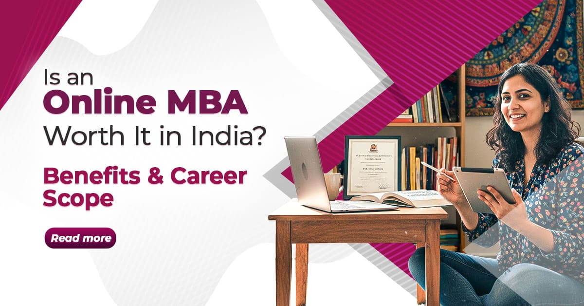 Is an Online MBA Worth It in India?