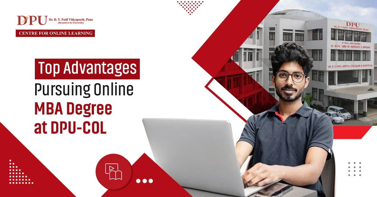 Top Advantages Pursuing Online MBA Degree at DPU-COL