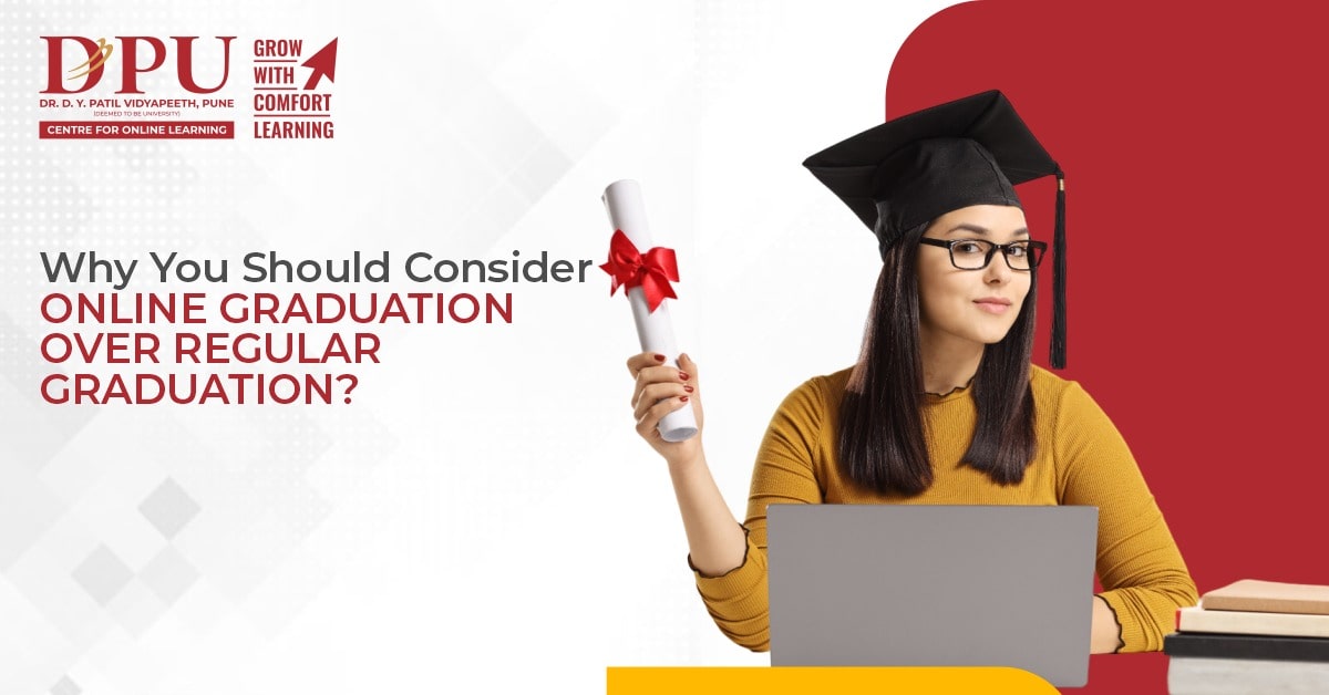 Why You Should Consider Online Graduation over Regular Graduation?