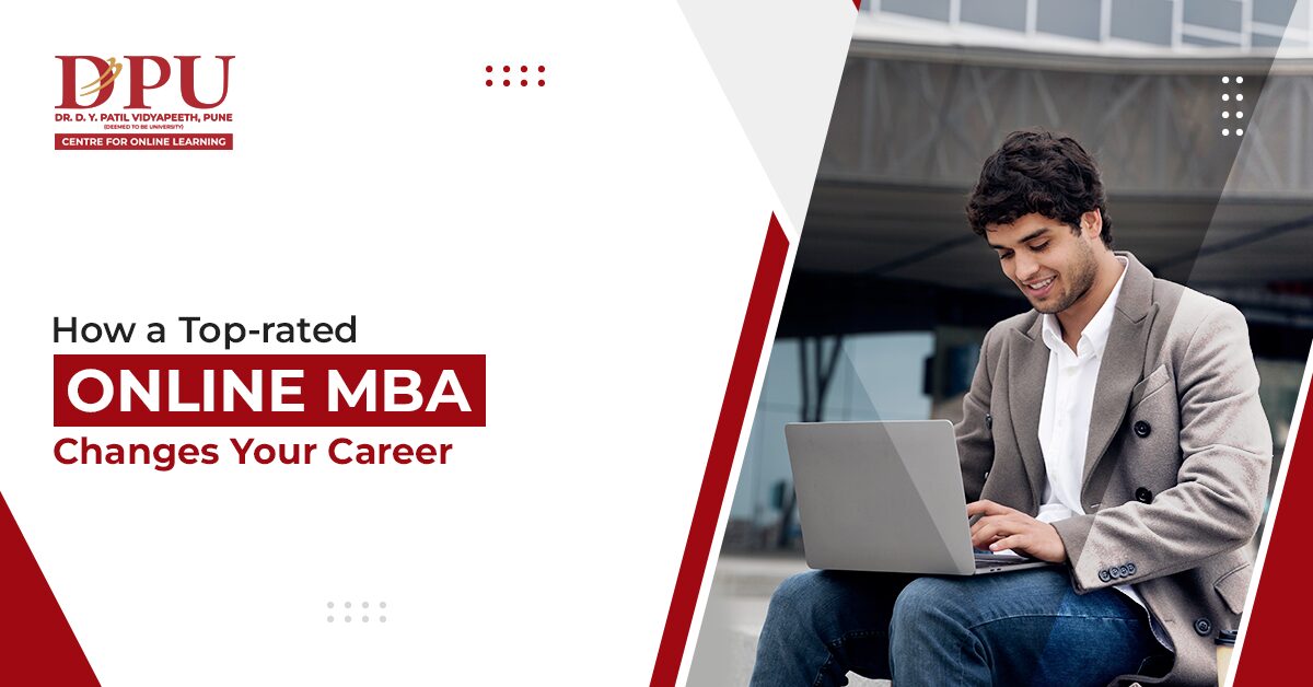 How a Top-rated Online MBA Changes Your Career