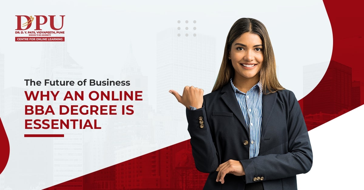 The Future of Business: Why an Online BBA Degree is Essential