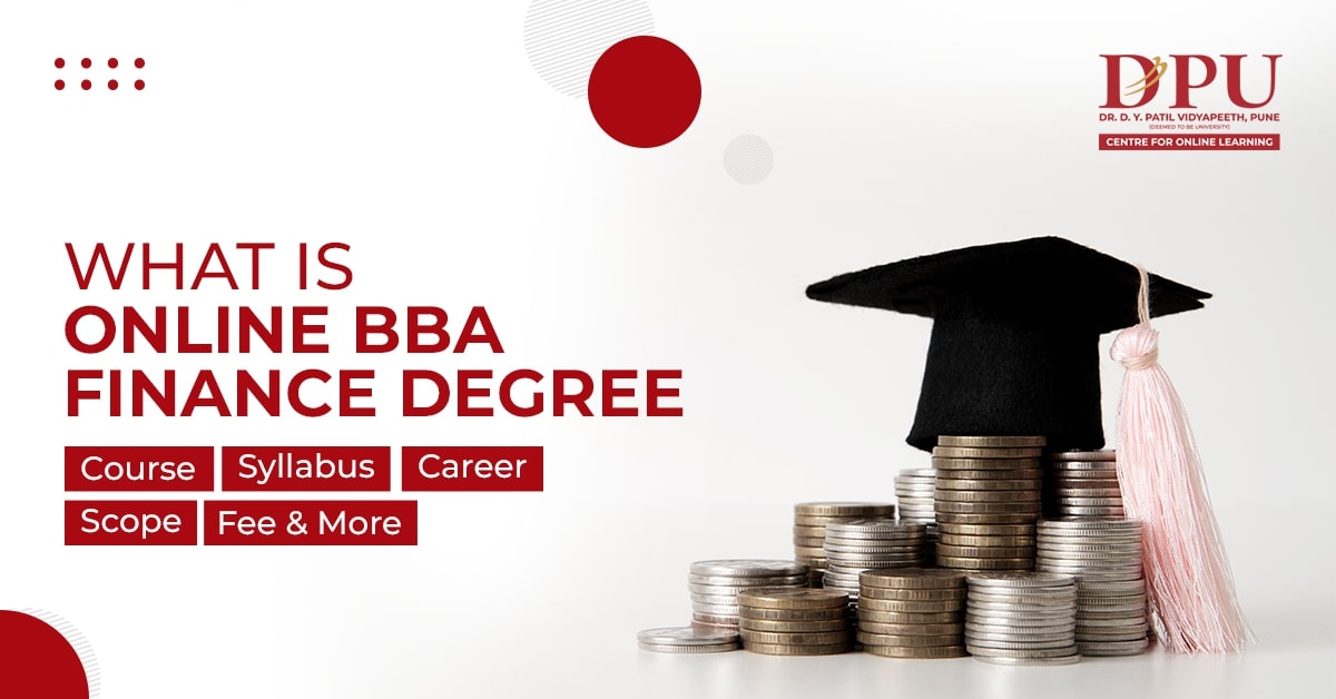 Online BBA Finance Degree: Syllabus, Career & Scope Details