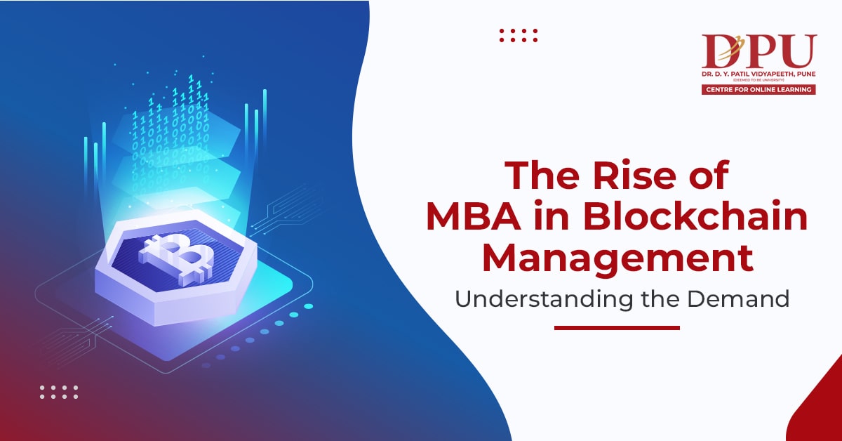 The Rise of an Online MBA in Blockchain Management: Understanding the Demand